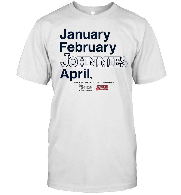 2026 March Madness Month January February Johnnies April Unisex T-Shirt