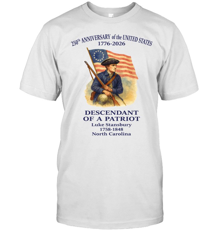 250th Anniversary Of The United States 1776–2026 Descendant Of A Patriot Unisex T-Shirt