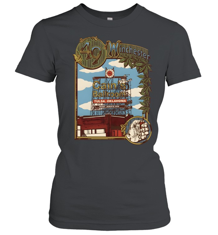 49 Winchester Tulsa Oklahoma 2026 Event Poster At Cain’s Ballroom On March 13 2026 Women T-Shirt