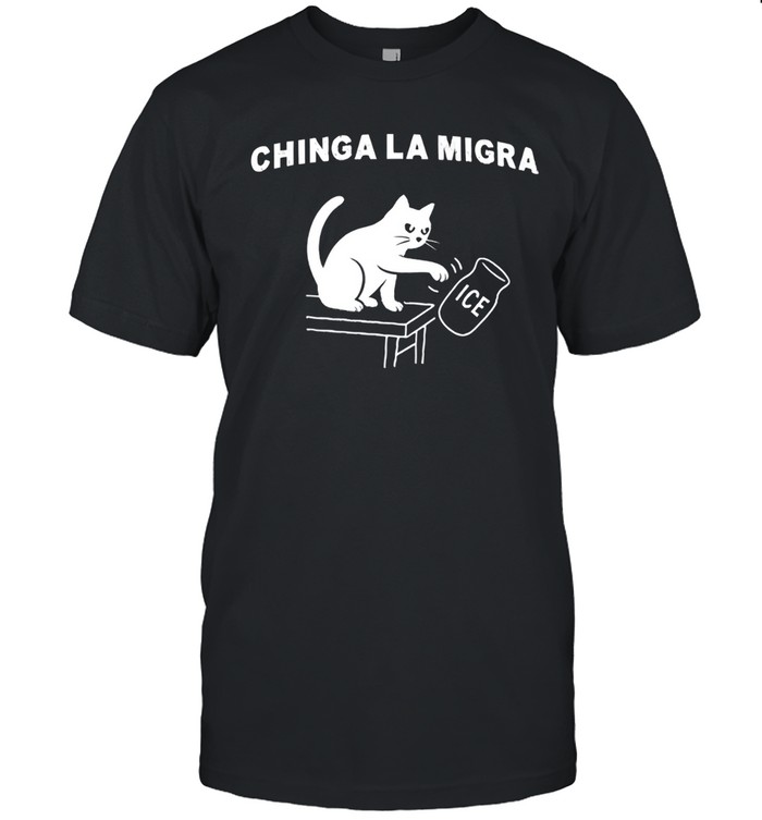 Chinga La Migra Pro Immigration Cat Unisex T-Shirt