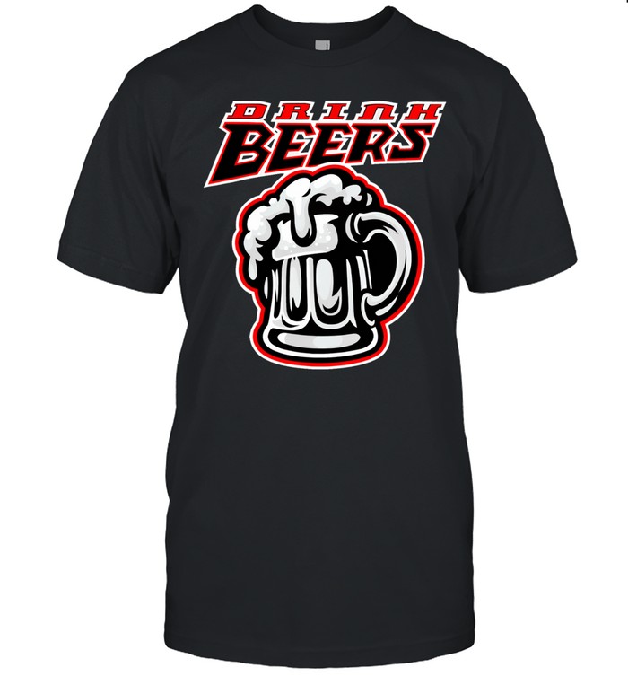 Drink beers Buffalo Bills Unisex T-Shirt