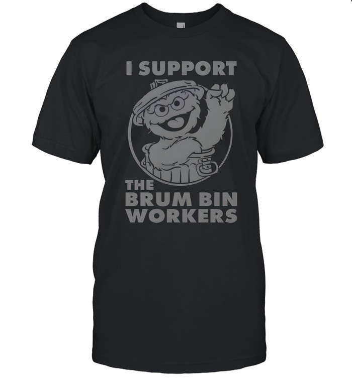 I Support The Brum Bin Workers Unisex T-Shirt