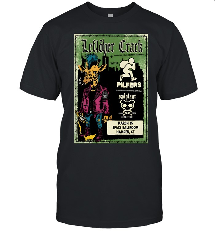 Leftover Crack Tour Hamden CT Unisex T-Shirt