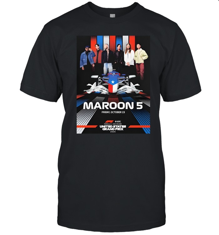 Maroon 5 Event Poster 2026 Formula 1 United States Grand Prix Unisex T-Shirt