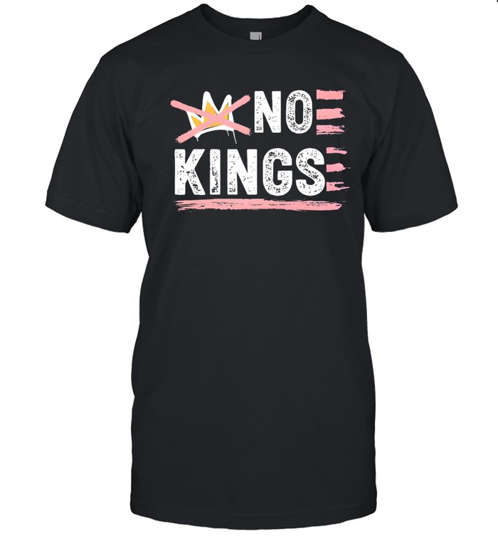 No Kings Anti Trump Anti Maga Unisex T-Shirt