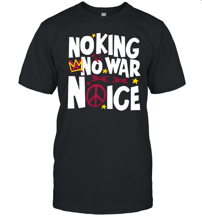 No Kings No ICE No War Anti Trump Unisex T-Shirt