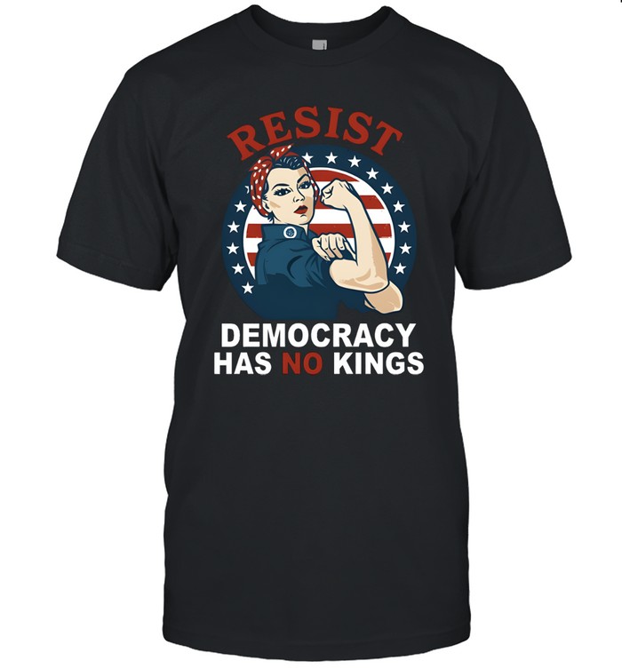 Resist Democracy Has No Kings Unisex T-Shirt