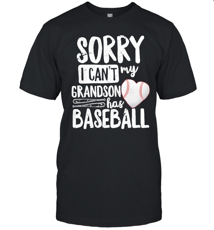 Sorry I Can’t My Grandson Has Baseball 2026 Unisex T-Shirt