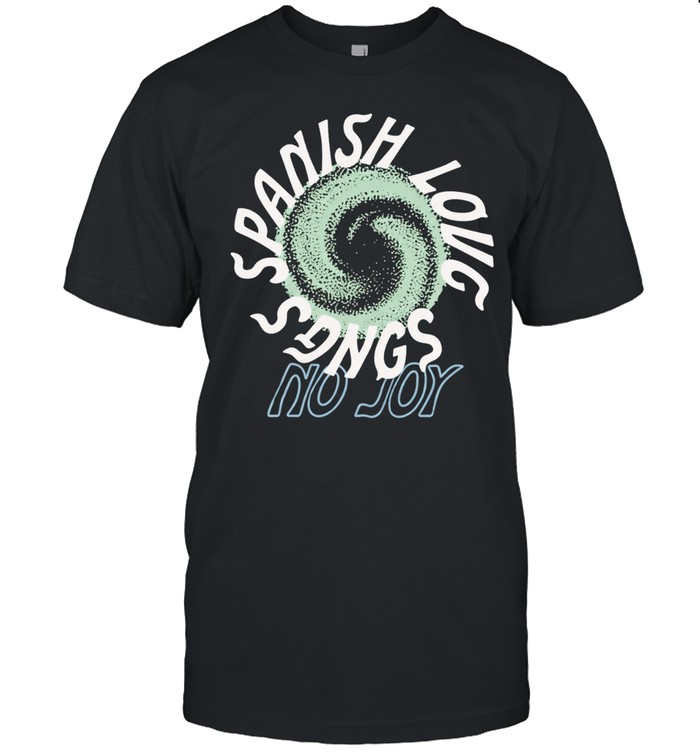Spanish Love Songs No Joy Swirl Unisex T-Shirt