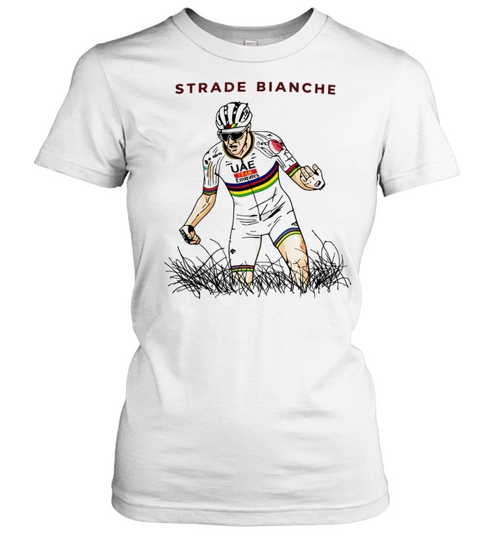 Tadej Pogačar strade bianche Women T-Shirt