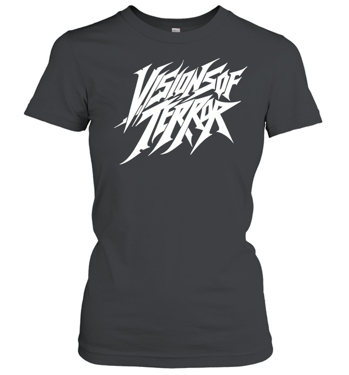 Visions Of Terror Women T-Shirt