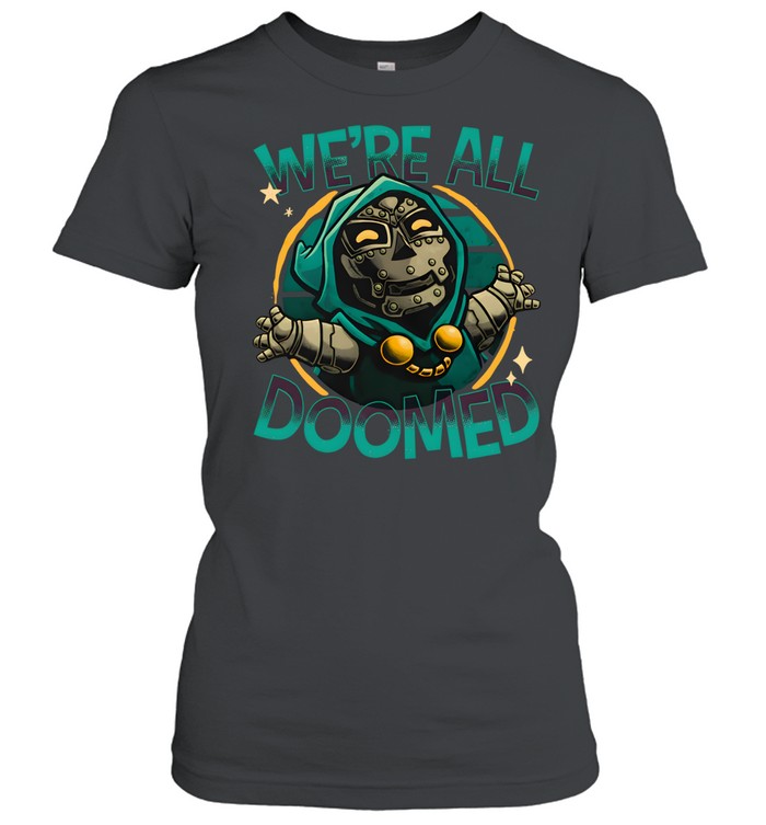 We're All Women T-Shirt