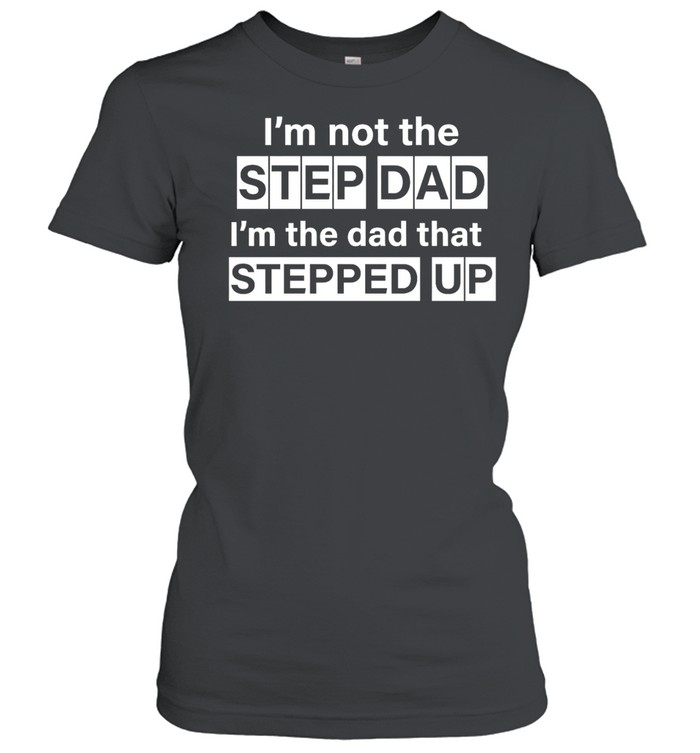 Erik Karlsson I'm Not The Step Dad Women T-Shirt