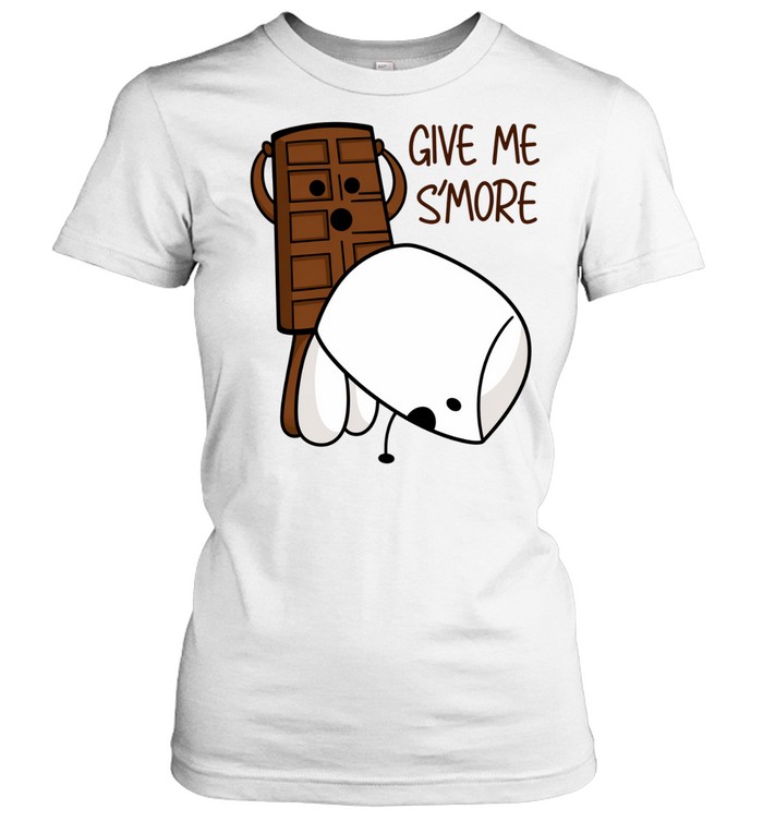 Give Me S'more Funny Pun Women T-Shirt