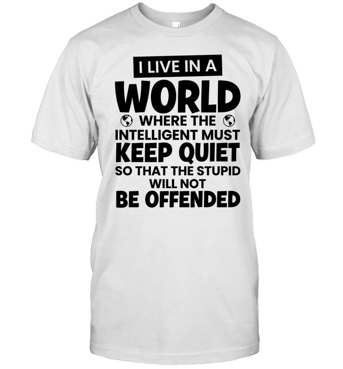 I LIVE IN A WORID Unisex T-Shirt