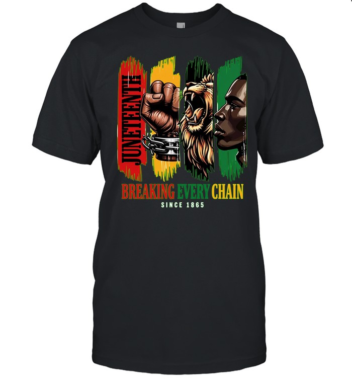 Juneteenth Breaking Every Chain Since 1865 Unisex T-Shirt