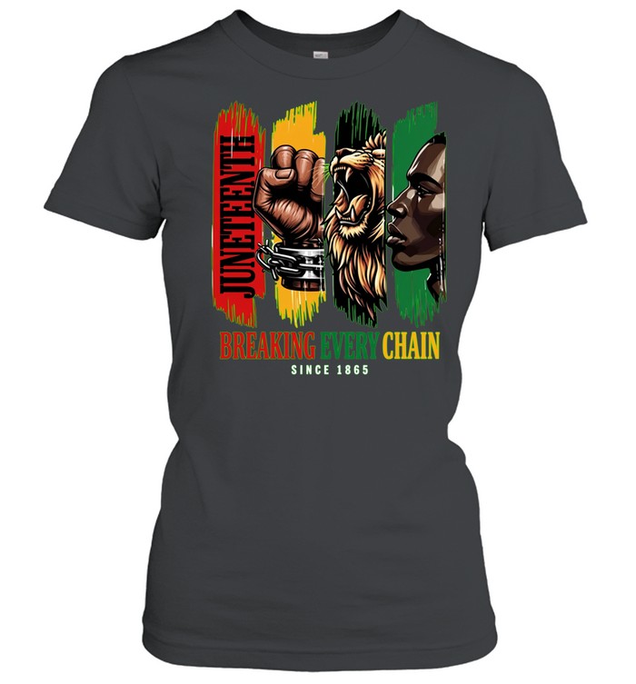 Juneteenth Breaking Every Chain Since 1865 Women T-Shirt