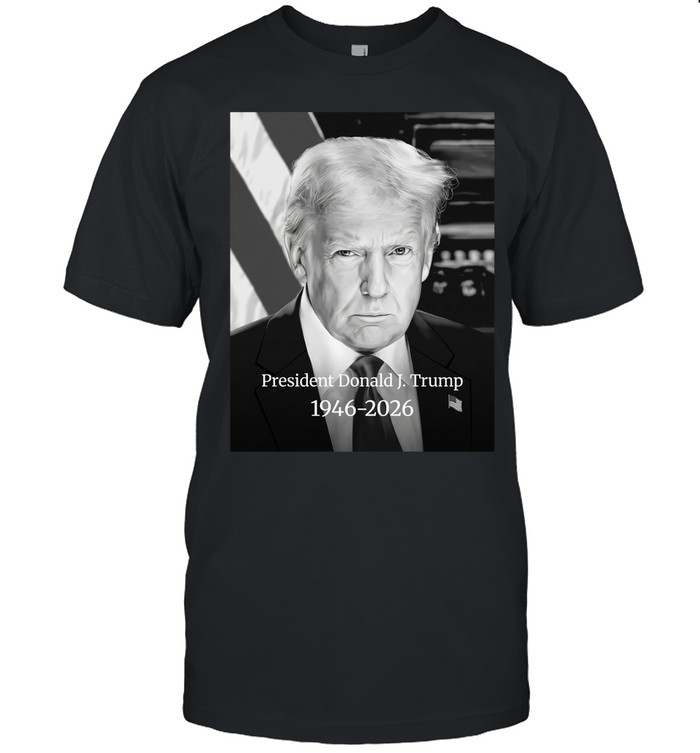 RIP president Donald Trump 1946-2026 Unisex T-Shirt