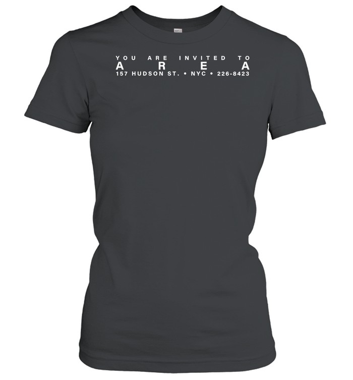 You are Invited to are a 157 Hudson St. NYC 226-8423 Women T-Shirt