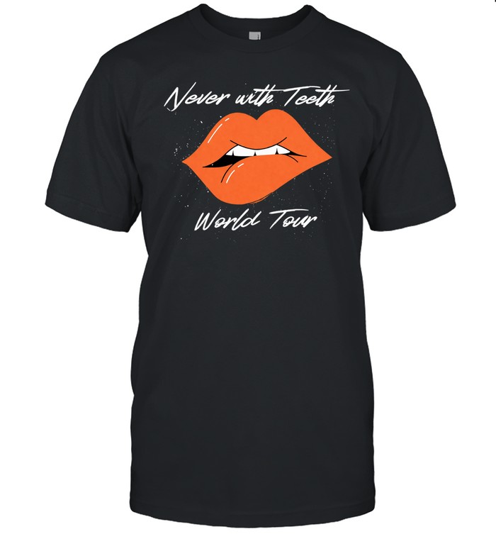 Zack Peter Never With Teeth Wolrd Tour Unisex T-Shirt