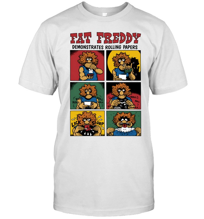 Fat freddy demonstrates rolling papers Unisex T-Shirt