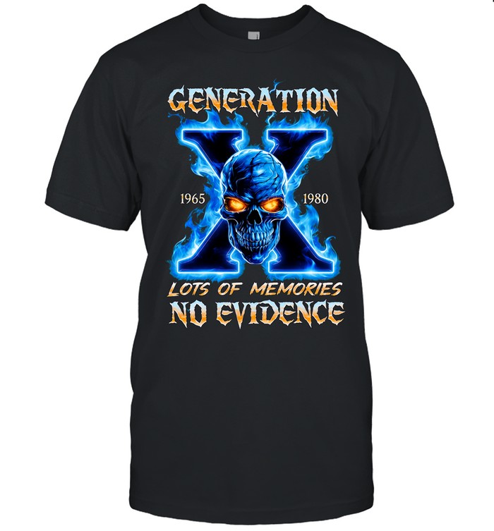 GENERATION 1965 1980 LOTS OF MEMORIES NO EVIDENCE Unisex T-Shirt