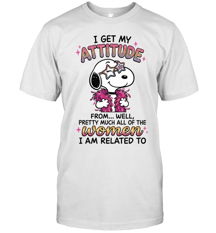I Get My Attitude From Well Pretty Much All Of The Women I’m Related To Grandma Edition Unisex T-Shirt