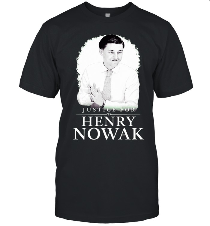 Justice For Henry Nowak Unisex T-Shirt