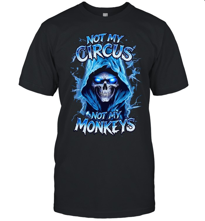 NOT MY CIRCUS NOT MY MONKEYS Unisex T-Shirt