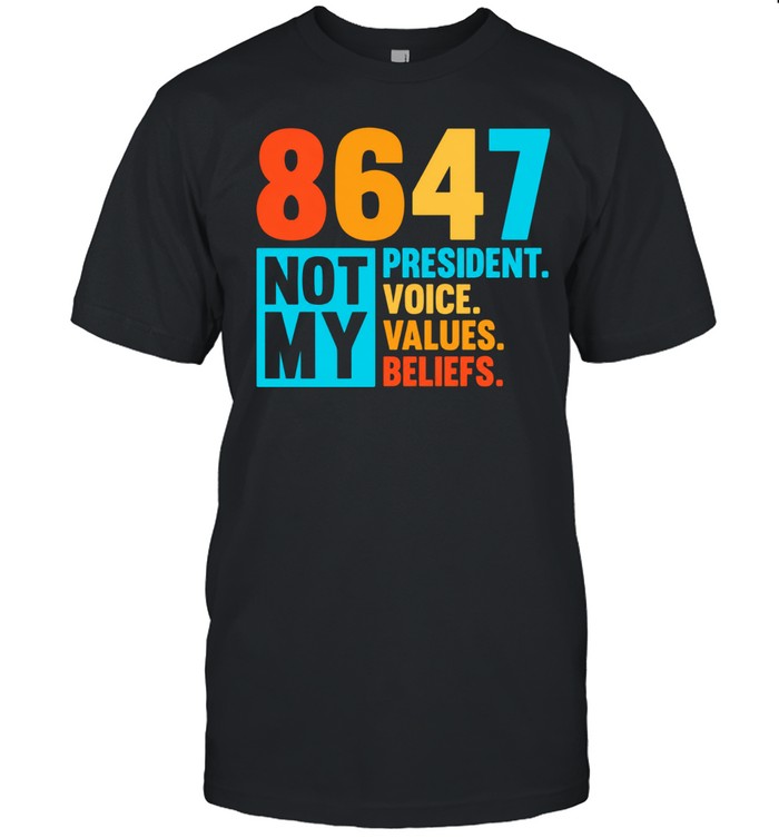 Pink 8647 Not My President Voice Values Beliefs Unisex T-Shirt