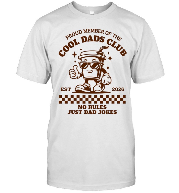 Proud member of the Cool dads club no rules just dad jokes Unisex T-Shirt