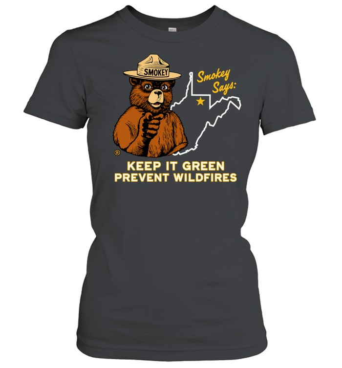 Smokey x West Virginia Keep It Green Prevent Wildfires Women T-Shirt