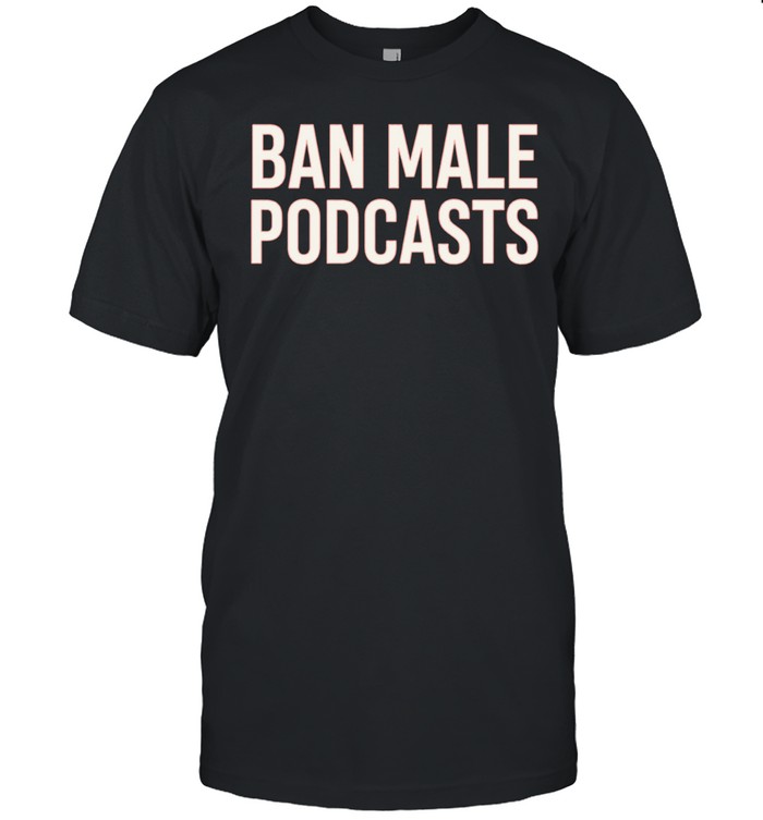Stephanie Yeboah Ban Male Podcasts Unisex T-Shirt