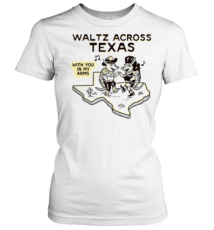 with you in my arms cowboy armadillo Women T-Shirt
