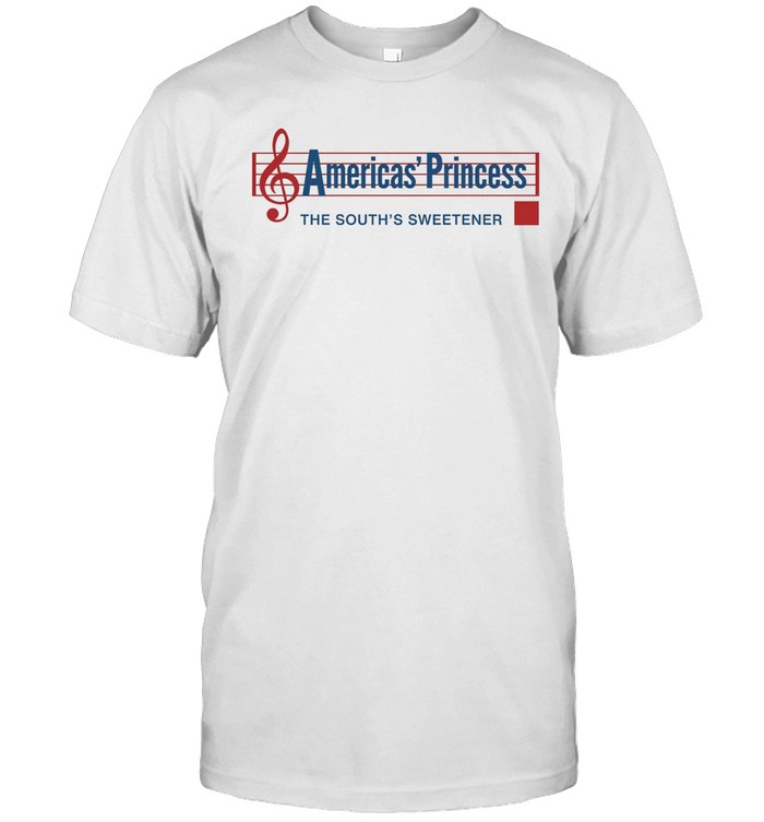 Americas Princess the souths sweetener Unisex T-Shirt