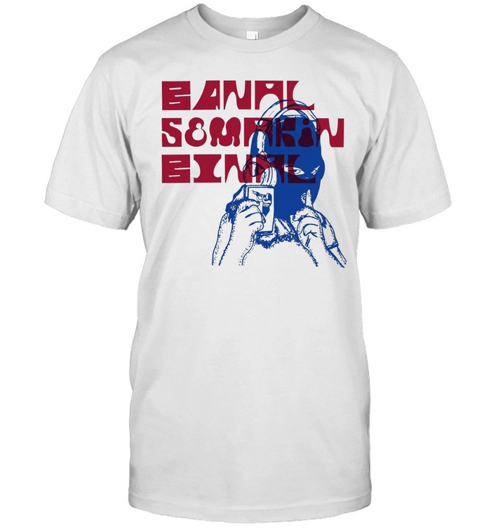 Banal Semakin Binal Unisex T-Shirt