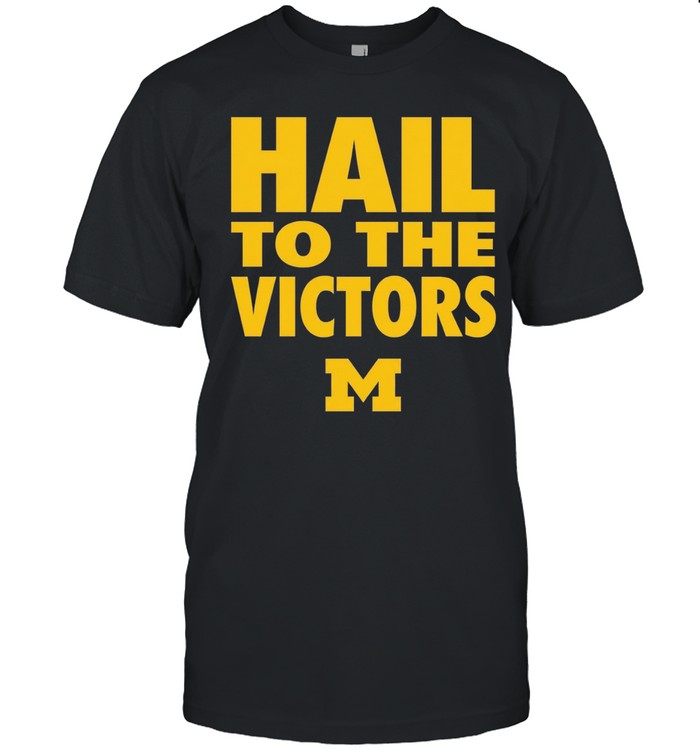 Hail to the Victors Michigan Wolverines Unisex T-Shirt