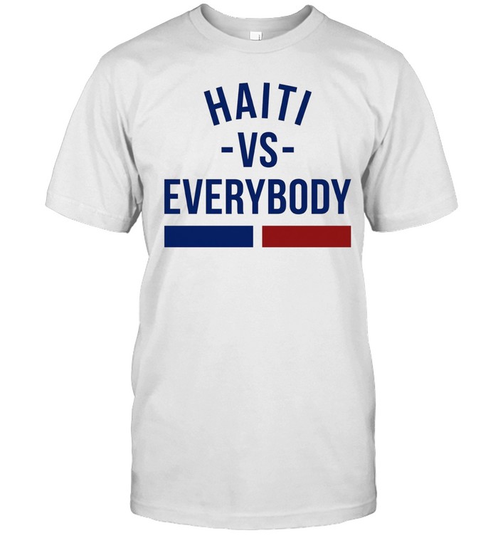 Haiti vs Everybody Haitian Flag Unisex T-Shirt