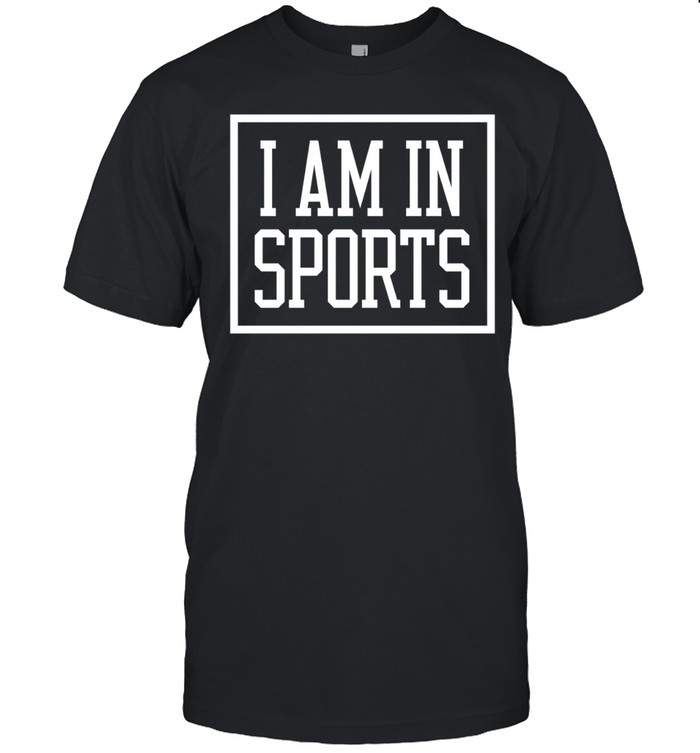 I am in sports Unisex T-Shirt