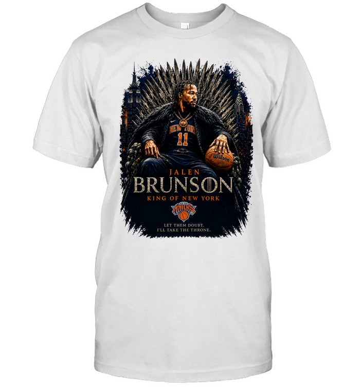 Jalen Brunson King Of New York Iron Throne Game Of Thrones Style New York Knicks Finals 2026 Unisex T-Shirt
