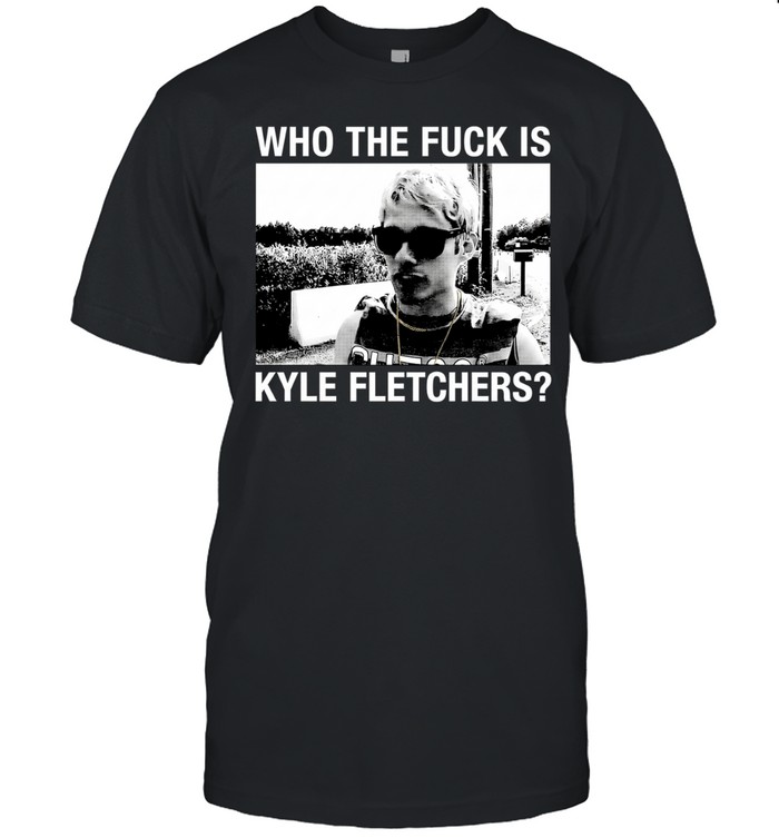 Kyle Fletcher NJPW Who the fuck is Kyle Fletchers Unisex T-Shirt