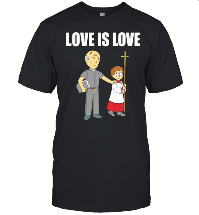 Love Is Love Priest and Altar Boy satire Unisex T-Shirt