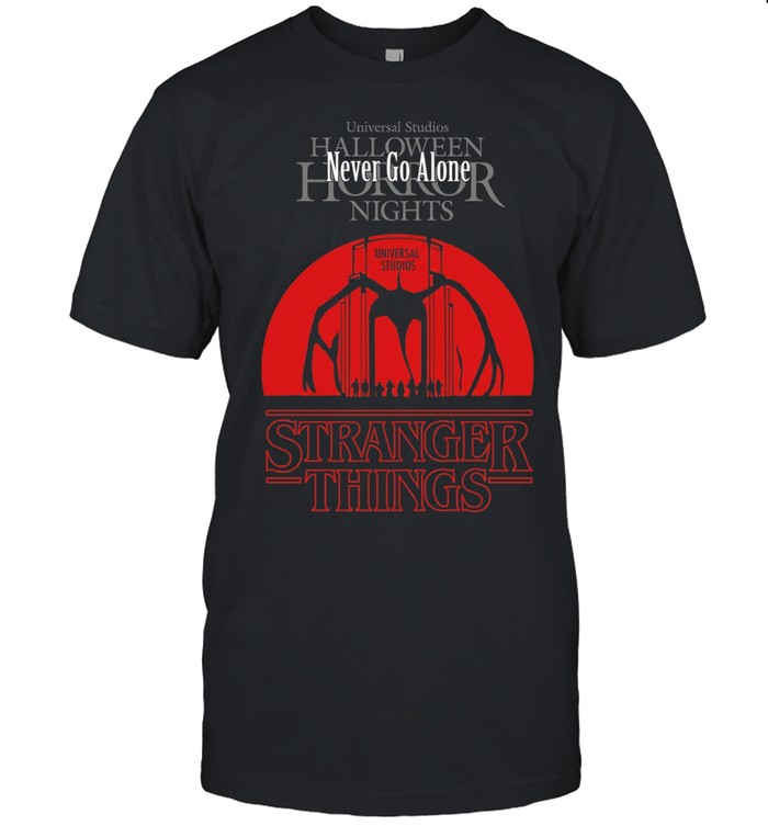 Never Go Alone Stranger Things Unisex T-Shirt