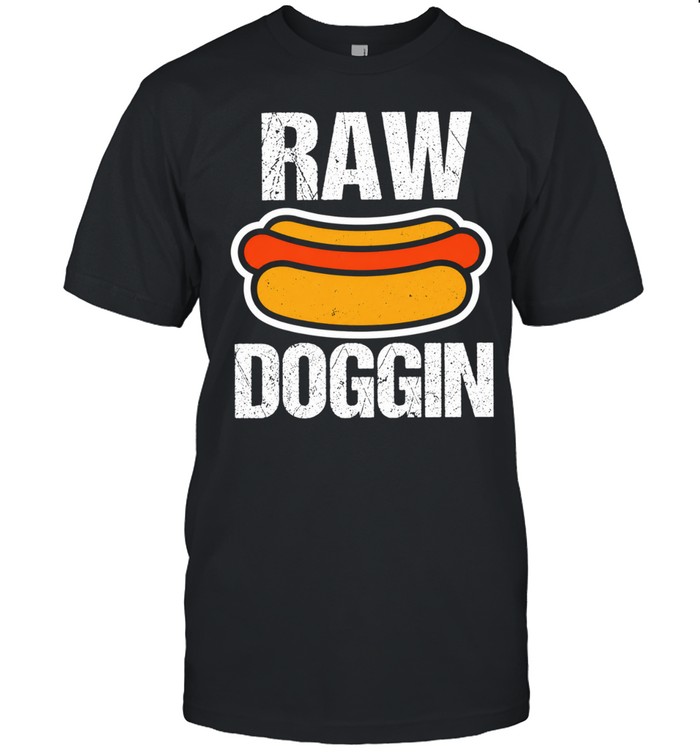 Raw doggin hot dog food humor funny cooking grill chef meal eating Unisex T-Shirt