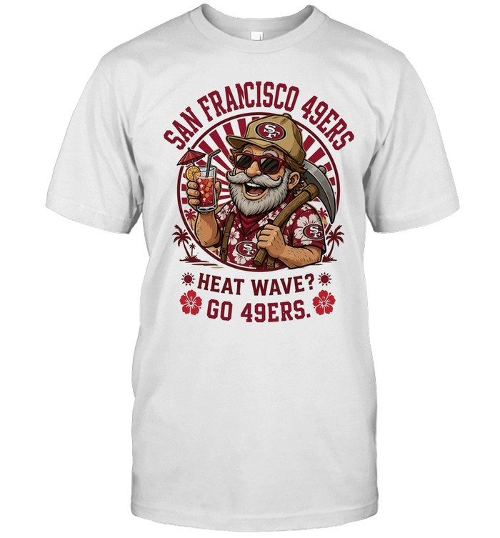 San Francisco 49ers heat wave beach vibes mascot Unisex T-Shirt