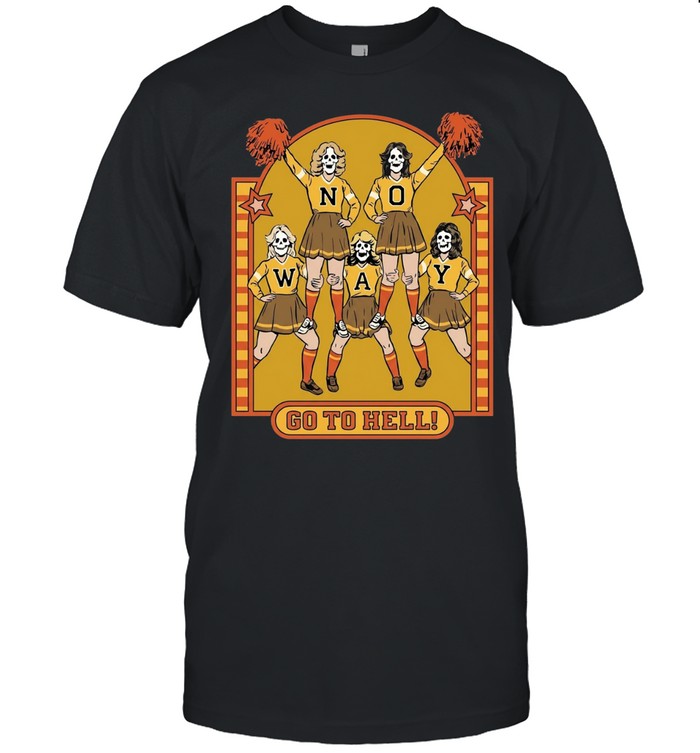 Steven Rhodes No Way Go To Hell Skeleton Cheerleaders Vintage Unisex T-Shirt