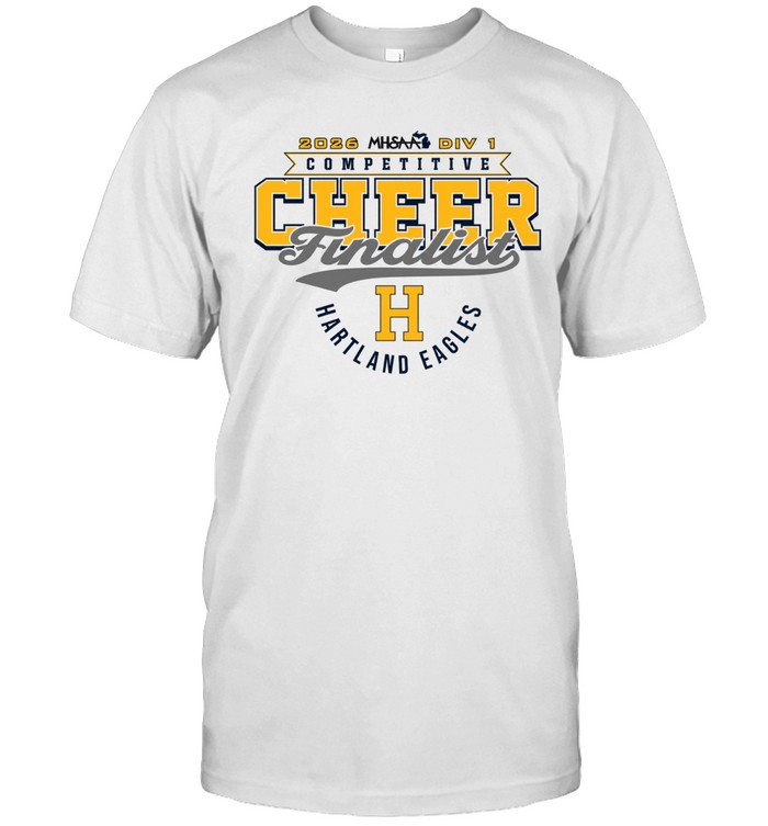 2026 MHSAA Competitive Cheer D1 Finalist Hartland Eagles Unisex T-Shirt