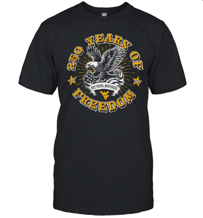250 Years of Freedom West Virginia Mountaineers 1776 2026 Eagle American Flag Unisex T-Shirt