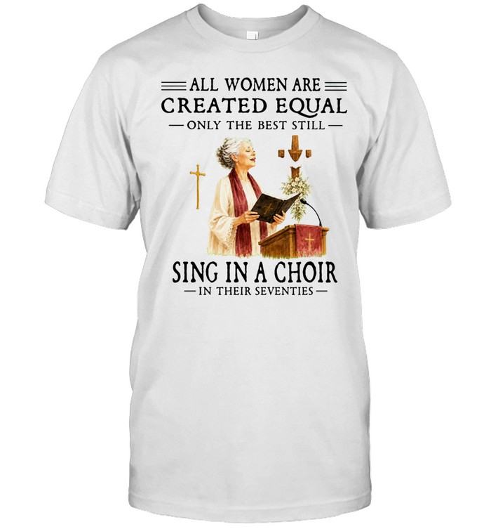 Church Choir Singer Woman In Her Seventies Christian Gospel Worship Music Women Unisex T-Shirt
