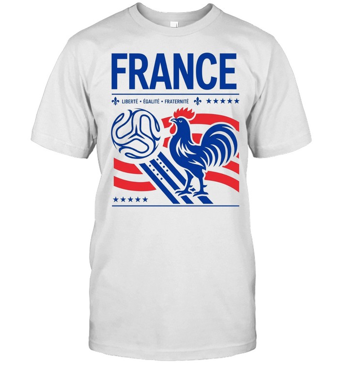 France National Football Team Wrorld Cup 2026 Rooster Soccer Ball Liberte Egalite Fraternite Unisex T-Shirt
